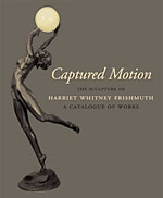 Highlight: Captured Motion -- The Sculpture of Harriet Whitney Frishmuth